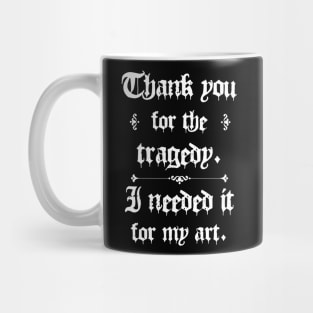 Thank You For The Tragedy | Kurt Cobain Mug